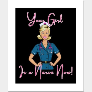 Barbie Nurse "Your Girl Is A Nurse Now" Posters and Art